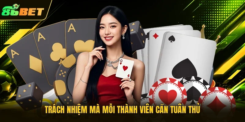 Trách nhiệm mà mỗi thành viên cần tuân thủ